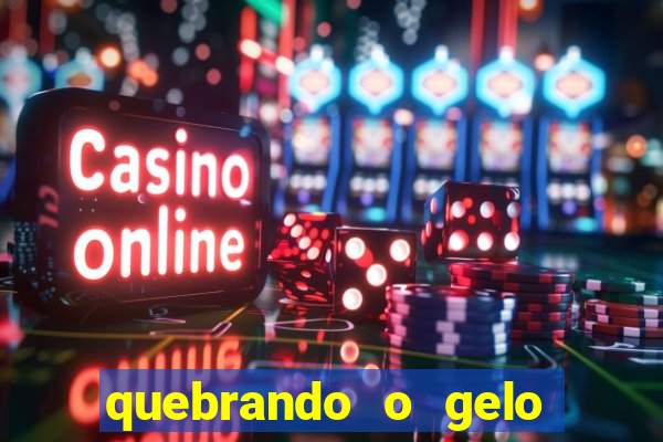 quebrando o gelo livro pdf